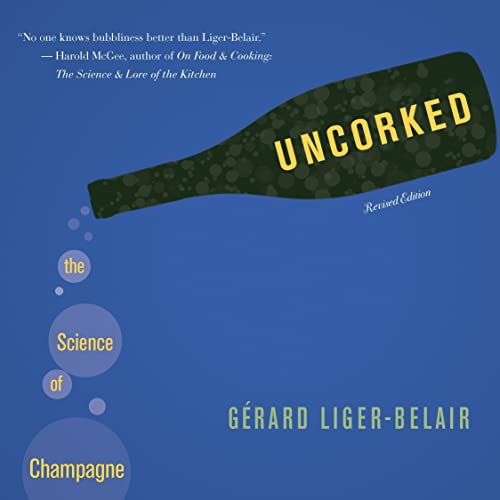 Uncorked: The Science of Champagne