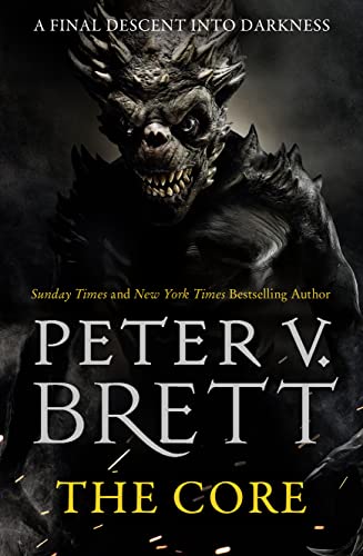 The Core: The gripping finale to the Sunday Times bestselling Demon Cycle epic fantasy series: Book 5 (The Demon Cycle)