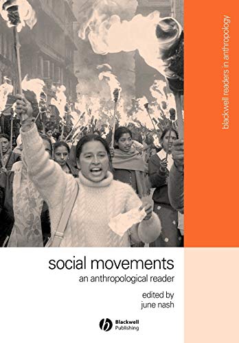 Social Movements: An Anthropological Reader