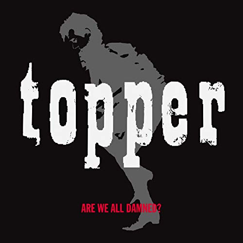 Topper - Are We All Damned [CD]