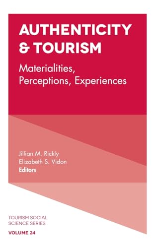 Authenticity &amp; Tourism: Materialities