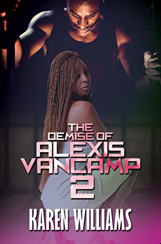 Demise of Alexis Vancamp 2, The