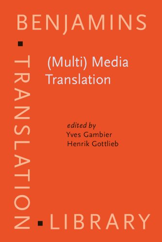 (Multi) Media Translation: Concepts, practices, and research (Benjamins Translation Library)