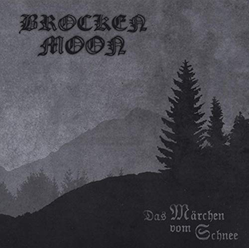 Brocken Moon - Das Maerchen Vom Schnee [CD]