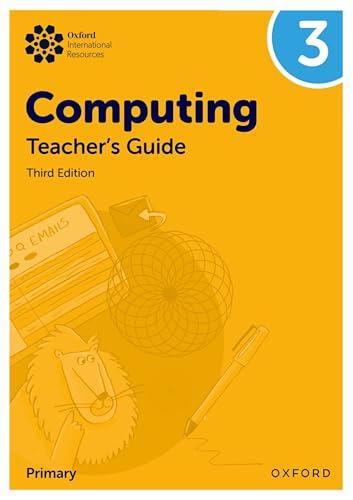 Oxford International Primary Computing: Teacher's Guide 3