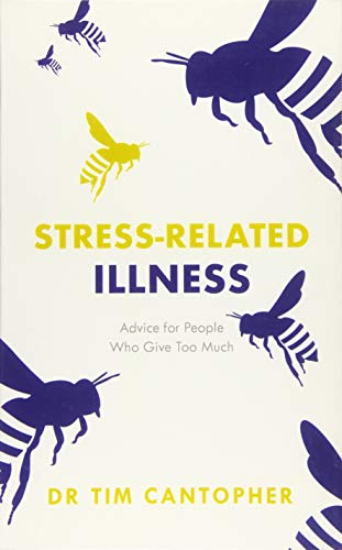 Stress-related Illness: Advice for People Who Give Too Much