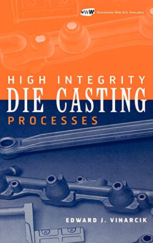 High Integrity Die Casting Processes