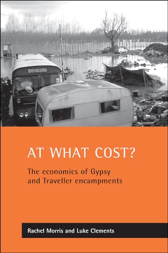 At what cost? : The economics of Gypsy and Traveller encampments