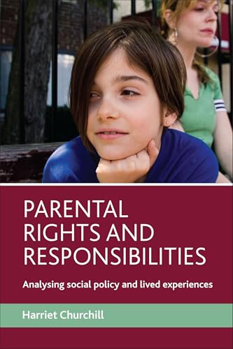 Parental rights and responsibilities : Analysing social policy and lived experiences