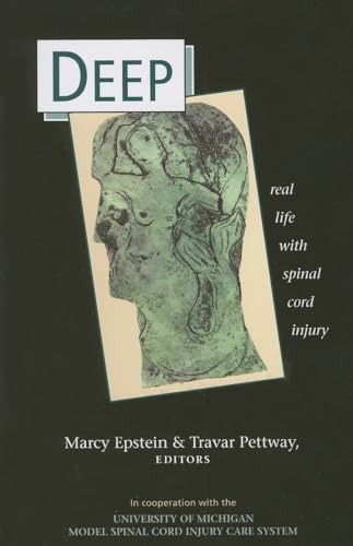 Deep : Real Life with Spinal Cord Injury
