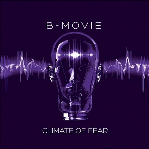 B-movie - Climate Of Fear [VINYL]