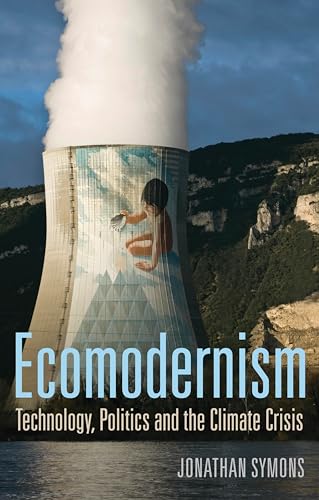 Ecomodernism: Technology