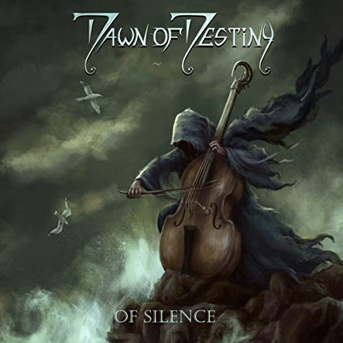 Dawn Of Destiny - Of Silence [CD]