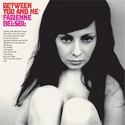 Fabienne Delsol - Between You And Me [VINYL]