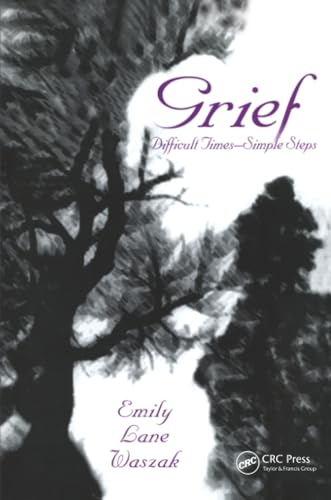 Grief : Difficult Times, Simple Steps