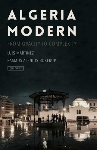 Algeria Modern : From Opacity to Complexity