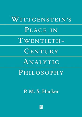 Wittgensteins Place in Twentieth-Century Analytic Philosophy