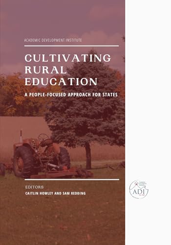 Cultivating Rural Education : A People-Focused Approach for States