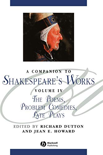 A Companion to Shakespeares Works: v. 4: Poems