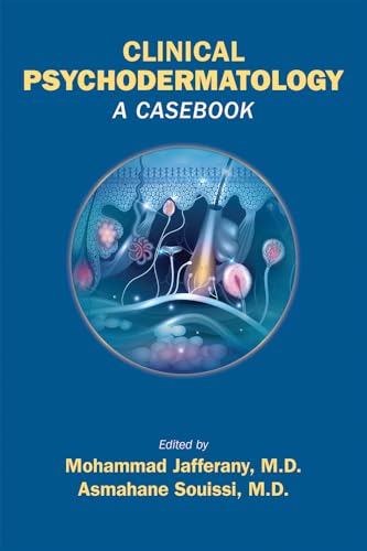 Clinical Psychodermatology : A Casebook