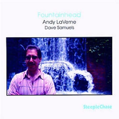 Andy LaVerne & Dave Samuels - Fountainhead [CD]