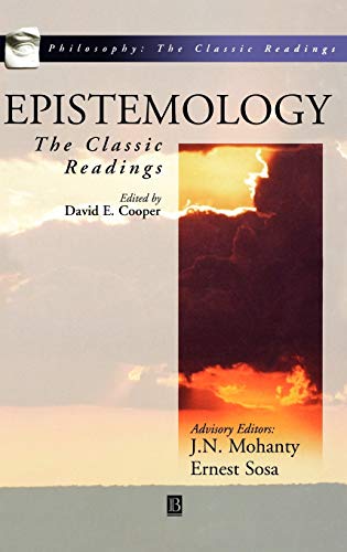 Epistemology: The Classic Readings