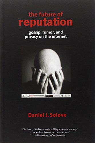 The Future of Reputation: Gossip