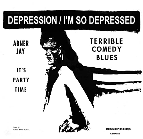 Abner Jay - I'm So Depressed [VINYL]