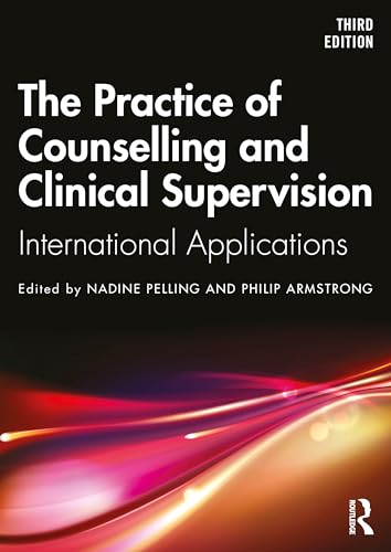 The Practice of Clinical and Counselling Supervision : Australian and International Applications