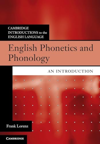 English Phonetics and Phonology : An Introduction