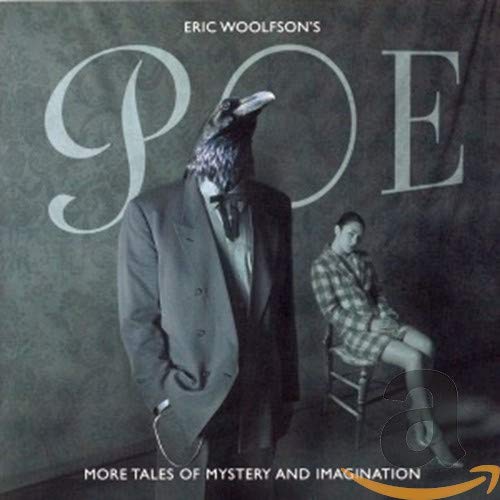 Eric Woolfsons Poe - Poe - More Tales of Mystery and Imagination [CD]