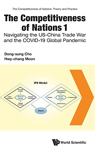Competitiveness Of Nations 1, The: Navigating The Us-china Trade War And The Covid-19 Global Pandemic : 0