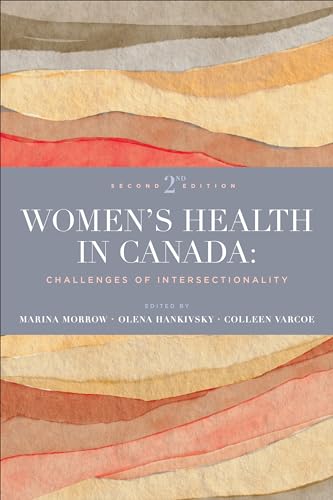 Women's Health in Canada : Challenges of Intersectionality, Second Edition