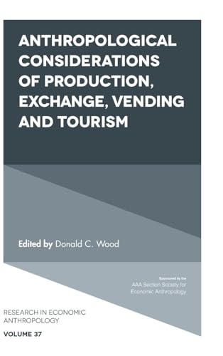 Anthropological Considerations of Production