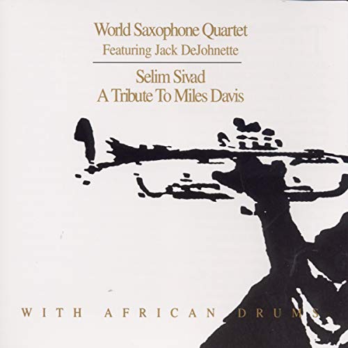 World Saxophone Quartet - Selim Sivad [CD]