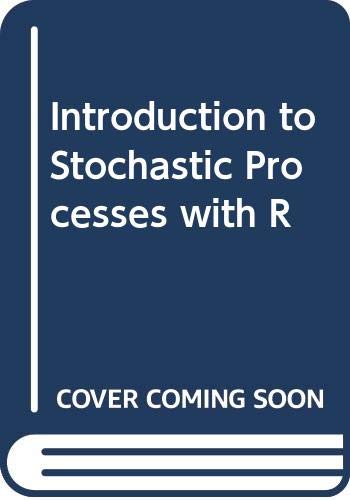 Introduction to Stochastic Processes with R