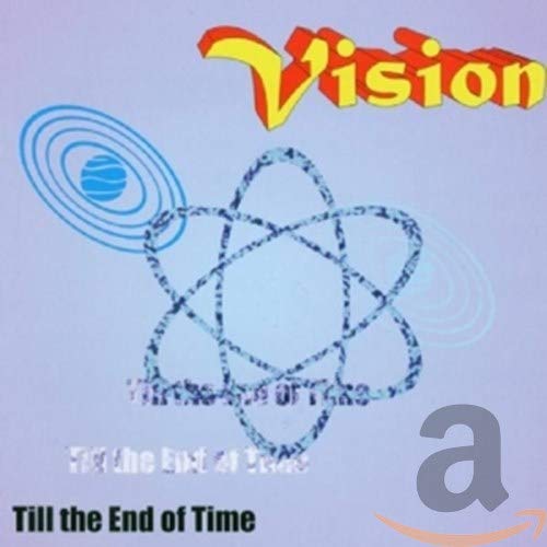Vision - Till the End of Time [CD]