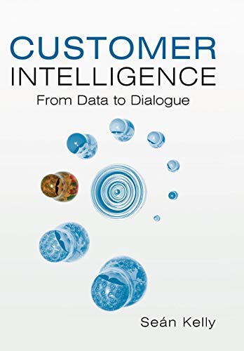 Customer Intelligence: From Data to Dialogue