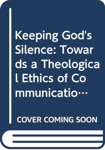 Keeping Gods Silence