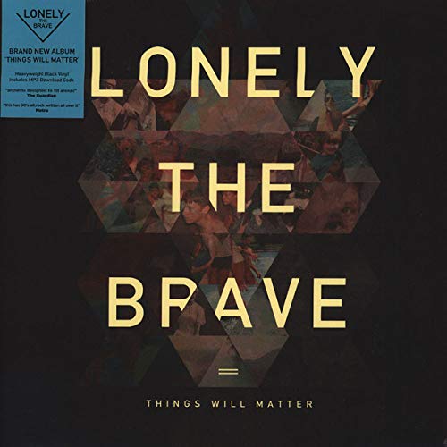 Lonely The Brave - Things Will Matter ( [VINYL]