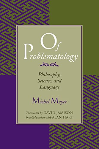 Of Problematology: Philosophy