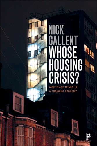 Whose Housing Crisis? : Assets and Homes in a Changing Economy