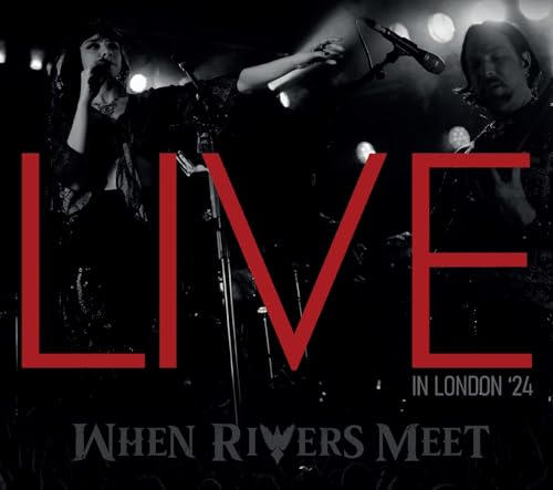When Rivers Meet - Live In London ☐24 [CD]