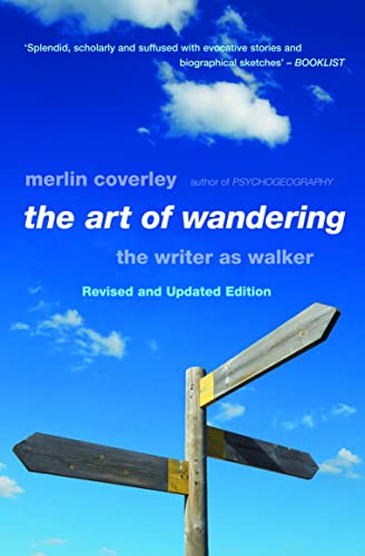 The Art Of Wandering: The Writer as Walker