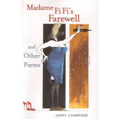Madame Fi Fi's Farewell : And Other Poems
