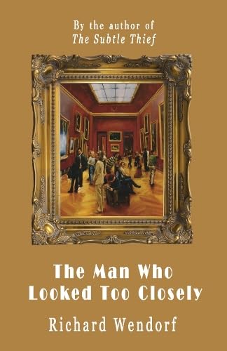 The Man Who Looked Too Closely