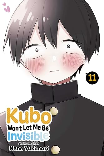 Kubo Won't Let Me Be Invisible, Vol. 11 : 11