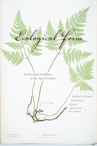 Ecological Form: System and Aesthetics in the Age of Empire