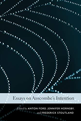 Essays on Anscombes Intention