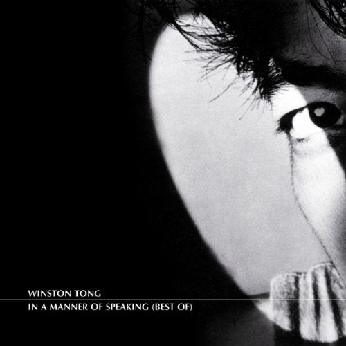 Winston Tong - In A Manner Of Speaking: Best Of [CD]